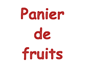 Un goût d'ici - Panier de fruits traditionnel